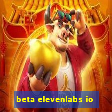 beta elevenlabs io